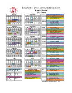 Dallas	
  Center	
  -­‐	
  Grimes	
  Community	
  School	
  District School	
  Calendar 2015	
  -­‐	
  2016 AUGUST T W T F
