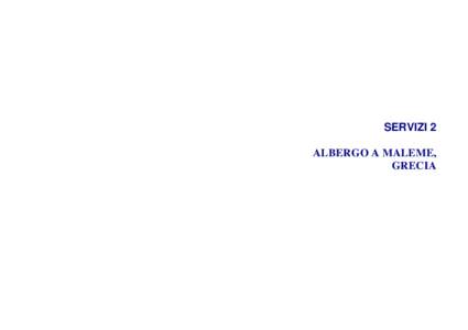 SERVIZI 2 ALBERGO A MALEME, GRECIA Progetto della DG Lavoro e Affari Sociali