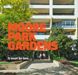 Moore Park Gardens It must be love…  W