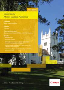 At a glance  Case Study: Marist College Ashgrove Customer Marist College Ashgrove