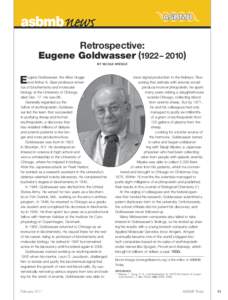 asbmbnews Retrospective: Eugene Goldwasser (1922 – 2010) BY NICOLE KRESGE  E