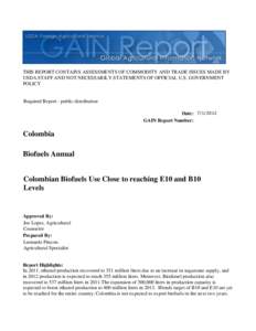 THIS REPORT CONTAINS ASSESSMENTS OF COMMODITY AND TRADE ISSUES MADE BY USDA STAFF AND NOT NECESSARILY STATEMENTS OF OFFICIAL U.S. GOVERNMENT POLICY Required Report - public distribution Date: [removed]