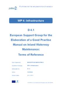 PLATFORM FOR THE IMPLEMENTATION OF NAIADES II  WP 4: Infrastructure D 4.1 European Support Group for the Elaboration of a Good Practise