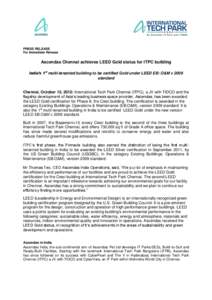 Environment / Building engineering / Sustainable building / International Tech Park /  Chennai / Low-energy building / Tamil Nadu Industrial Development Corporation / International Tech Park /  Bangalore / Leadership in Energy and Environmental Design / U.S. Green Building Council / Architecture / Construction / Energy in the United States