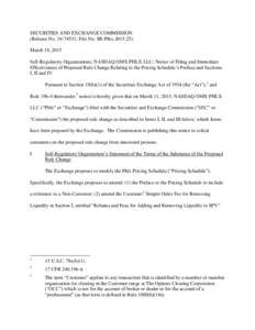 SECURITIES AND EXCHANGE COMMISSION (Release No; File No. SR-PhlxMarch 19, 2015 Self-Regulatory Organizations; NASDAQ OMX PHLX LLC; Notice of Filing and Immediate Effectiveness of Proposed Rule Change 