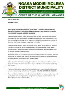 Date: 27 January 2015 Immediate Release JOINT MEDIA ENQUIRY RESPONSE TO “THE NEW AGE” BY NGAKA MODIRI MOLEMA DISTRICT MUNICIPALITY, MAHIKENG LOCAL MUNICIPALITY AND SEDIBENG WATER, ON THE STATUS OF DRINKING WATER IN M