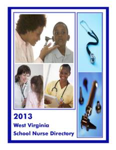 2013 West Virginia School Nurse Directory West Virginia Board of Education[removed]