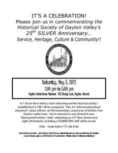 IT’S A CELEBRATION! Please join us in commemorating the Historical Society of Dayton Valley’s 25th SILVER Anniversary… Service, Heritage, Culture & Community!!