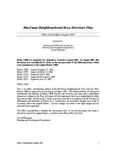 MacEwan Neighbourhood Area Structure Plan Office Consolidation August 2003 Prepared by: