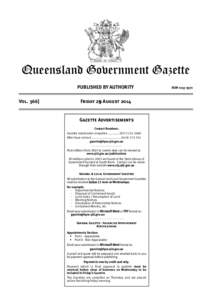 Queensland Government Gazette PUBLISHED BY AUTHORITY Vol[removed]Friday 29 August 2014