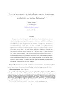 Does the heterogeneity in bank efficiency matter for aggregate productivity and lending fluctuations? ∗  Thibaut Duprey†