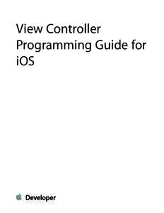 View Controller Programming Guide for iOS Contents