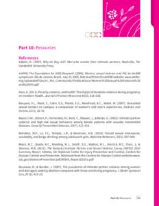 Part 10: Resources References Adams, D[removed]Why do they kill?: Men who murder their intimate partners. Nashville, TN: Vanderbilt University Press. AmfAR, The Foundation for AIDS Research[removed]Women, sexual violenc