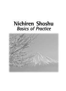 Nichiren Shoshu Basics of Practice © 2003 NST (revised) Nichiren Shoshu Temple, 1401 North Crescent Heights Blvd. West Hollywood, California[removed] • [removed]