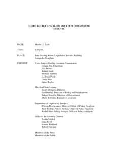 VIDEO LOTTERY FACILITY LOCATION COMMISSION MINUTES DATE:  March 12, 2009