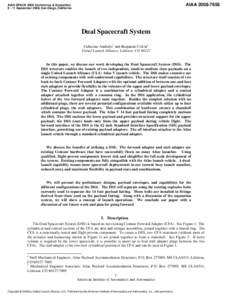 AIAA[removed]AIAA SPACE 2008 Conference & Exposition[removed]September 2008, San Diego, California  Dual Spacecraft System