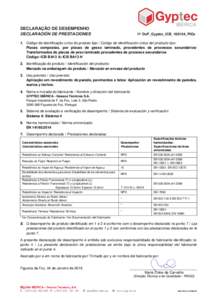 DECLARAÇÃO DE DESEMPENHO DECLARACIÓN DE PRESTACIONES Nº DoP_Gyptec_ICB_160104_PtEs  1. Código de identificação único do produto tipo / Código de identificación única del producto tipo: