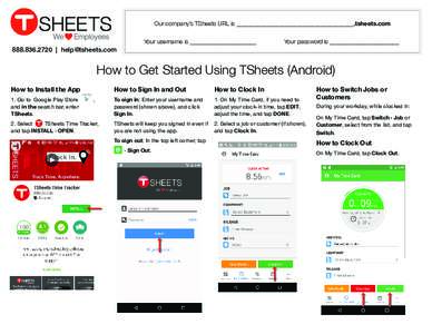 Our company’s TSheets URL is _______________________________________.tsheets.com |  Your username is ______________________