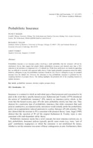 Journal of Risk and Uncertainty, 15:7–) © 1997 Kluwer Academic Publishers Probabilistic Insurance PETER P. WAKKER CentER, Tilburg University, Tilburg, The Netherlands and Medical Decision Making Unit, Leiden U