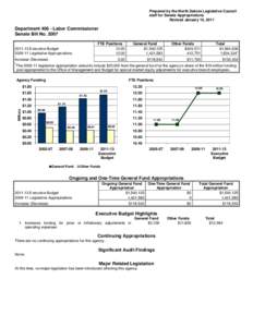 Prepared by the North Dakota Legislative Council staff for Senate Appropriations Revised January 10, 2011 Department[removed]Labor Commissioner Senate Bill No. 2007