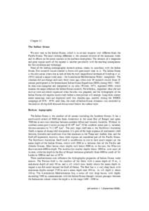 Chapter 11 The Indian Ocean We now turn to the Indian Ocean, which is in several respects very different from the Pacific Ocean. The most striking difference is the seasonal reversal of the monsoon winds and its effects 