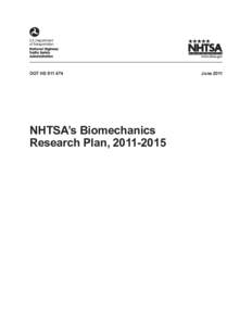 DOT HSNHTSA’s Biomechanics Research Plan, June 2011
