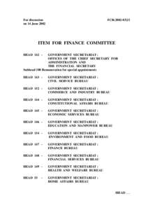 For discussion on 14 June 2002 FCR[removed]ITEM FOR FINANCE COMMITTEE