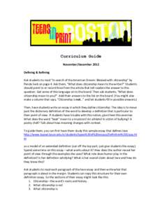 Curriculum Guide November/December 2012 Defining & Refining Ask students to read “In search of the American Dream: Blessed with citizenship” by Penda Seck on page 4. Ask them, “What does citizenship mean to the wri