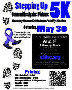 Stepping Up  Communities Against Violence Honoring Domestic Violence Fatality Victims  Saturday,