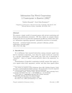 Information Can Wreck Cooperation: A Counterpoint to KandoriI Yuichiro Kamadaa,∗, Scott Duke Kominersa,b a  Department of Economics, Harvard University, Cambridge, MA 02138, USA