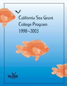 This publication was supported by the National Sea Grant College Program, U.S. Department of Commerce, National Oceanic and Atmospheric Administration under NOAA grant number NA06RG0142, project number A/P-1 through the