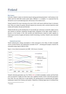 Energy in Finland / Electricity market / Gasum / Electricity retailing / Natural gas / Estlink / Demand response / New Zealand electricity market / Ontario electricity policy / Electric power / Energy / Electric power distribution