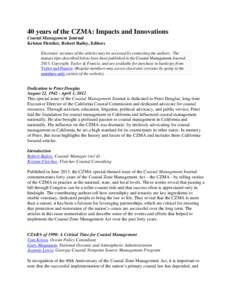 40 years of the CZMA: Impacts and Innovations Coastal Management Journal Kristen Fletcher, Robert Bailey, Editors Electronic versions of the articles may be accessed by contacting the authors. The manuscripts described b