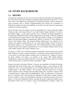 1.0 STUDY BACKGROUND 1.1 HISTORY  Transportation congestion for east-west travel between the City of Portland and communities to