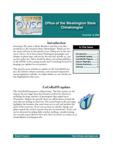 Office of the Washington State Climatologist November 19, 2008 Introduction Greetings! My name is Karin Bumbaco and this is my first