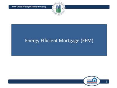 Energy Efficient Mortgage (EEM)