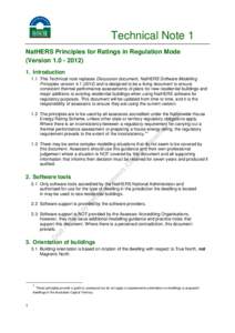 Technical Note 1 NatHERS Principles for Ratings in Regulation Mode (Version[removed]Introduction 1.1 This Technical note replaces Discussion document, NatHERS Software Modelling Principles version[removed]and i