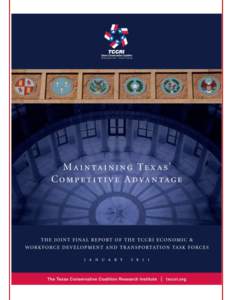 2  MAINTAINING A COMPETITIVE ADVANTAGE: A JOINT REPORT OF THE TCCRI ECONOMIC AND WORFORCE DEVELOPMENT TASK FORCE AND THE TCCRI