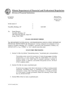 Illinois Department of Financial and Professional Regulation Division of Financial Institutions Manuel Flores Acting Secretary  PAT QUINN