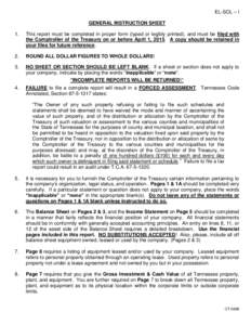 EL-SOL – I GENERAL INSTRUCTION SHEET 1. This report must be completed in proper form (typed or legibly printed), and must be filed with the Comptroller of the Treasury on or before April 1, 2015. A copy should be retai