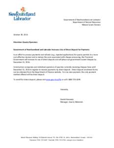 Government of Newfoundland and Labrador Department of Natural Resources Mineral Lands Division October 30, 2014 Attention: Quarry Operators