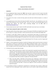 Replacement Player Protocols Circular on Rule Clarifications after Round 2 Introduction 1.  The new Replacement Player Protocols (the “RPPs”) have now been in place for the first 2 rounds of the 2012