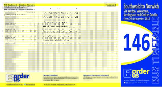 146 Southwold - Beccles - Norwich  Timetable B Witheffectfrom7thSeptember2015 Pleaserefertocalendarfordaysofoperation