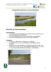 © Hinweise zur Barrierefreiheit – erhobene Einrichtungen Im Naturpark Dümmer (Stand: KANUEINSTIEGSSTELLE AM SCHÄFERHOF  Hinweise zur Barrierefreiheit