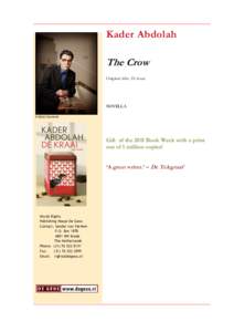 Kader Abdolah  The Crow Original title: De kraai  NOVELLA