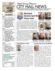 CITY HALL NEWS  A Publication of the Reeds Spring Missouri Board of Aldermen • Spring 2014 reedsspring.org