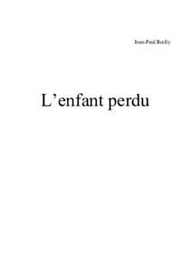 Jean-Paul Rœlly  L’enfant perdu À mes petits-enfants