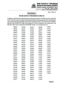 State Council of Educational Research and Training (SCERT) Vidyabhavan, Poojappura, Thiruvananthapuram[removed]Phone: [removed], [removed]E-mail: [removed]