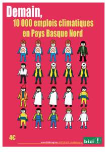 Demain, emplois climatiques en Pays Basque nord Centrales nucléaires, Ikea, transports routiers, voie nouvelle LGV ou aéroport de Notre Dame Des Landes, 2X2 voies, OGM, usine à brebis Lacaunes ou fermes aux 10