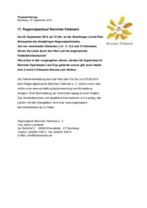 Pressemitteilung Blumberg, 18. SeptemberRegionalparklauf Barnimer Feldmark Am 28. September 2014, ab 10 Uhr, ist der Blumberger Lennè-Park Schauplatz des diesjährigen Regionalparklaufes.